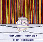 HELEN BLEDSOE / ALEXEY  LAPIN Ghost Icebreaker