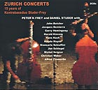 PETER K K FREY / DANIEL STUDER Zurich Concerts 15 Years of Kontrabass duo