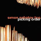 SIMON NABATOV TRIO, Picking Order