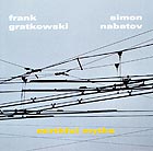 FRANK GRATKOWSKI / SIMON NABATOV, Mirthful Myths