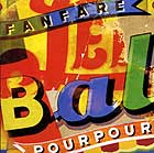  Fanfare Pourpour, Le Bal