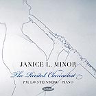 JANICE MINOR, The Recital Clarinetist
