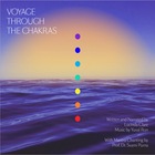 LUCINDA CLARE / YUVAL RON, Voyage Through The Chakras