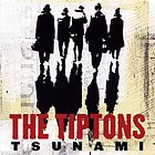 The Tiptons, Tsunami