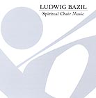  Hover Chamber Choir / Ludwig Bazil, Spiritual Choir Music