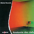 Michel Doneda, Anatomie Des Clés