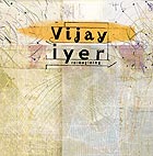 Vijay Iyer, Reimagining