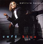Patricia Barber Café Blue
