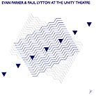 Evan Parker & Paul Lytton At The Unity Theatre