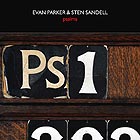 EVAN PARKER / STEN SANDELL Psalms