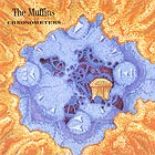 The Muffins, Chronometers