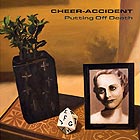  CHEER-ACCIDENT Putting Off Death
