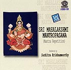 Suchitra Krishnamoorty Sri Mahalakshmi Mantropasana