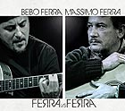  BEBO FERRA / MASSIMO FERRA, Ferra vs Ferra