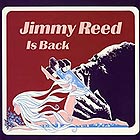 JIMMY REED, Is Back