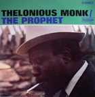 THELONIOUS MONK The Prophet