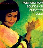  SUMATRA Folk & Pop Sounds Vol 2