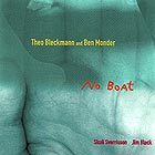 THEO BLECKMANN / BEN MONDER, No Boat