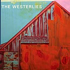 THE WESTERLIES, The Westerlies