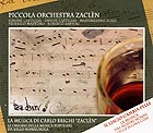  PICCOLA ORCHESTRA ZACLÈN, La musica di Carlo Brighi "Zaclen”