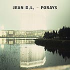 JEAN D. L. Forays