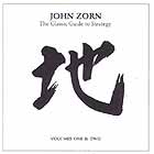 John Zorn, The Classic Guide To Strategy