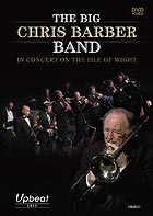 THE BIG CHRIS BARBER BAND Live In The Isle Of Wight