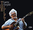 LARRY CORYELL, The Lift
