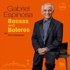 GABRIEL ESPINOSA, Bossas & Boleros
