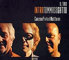  INTRA / TOMMASO / GATTO Canzoni Preludi Notturni