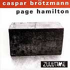 Caspar Brötzmann Zulutime