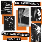 The Vandermark 5 Free Jazz Classics