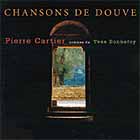 Pierre Cartier Chanson De Douve