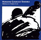 Normand Guilbeault Ensemble Mingus Erectus