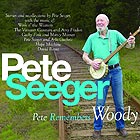 PETE SEEGER Pete Remembers Woody