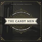 HARRY ALLEN'S ALL STAR NEW YORK SAXOPHONE BAND The Candy Men