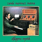  ZAMLA MAMMAZ MANNA Schlagerns Mystik / For Aldre Nybegynnare