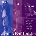 Jim Blomfield, Peaks And Troughs
