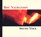 Roy Nathanson Sotto Voce