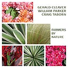  CLEAVER / PARKER / TABORN Farmers By Nature