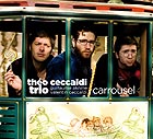 THEO CECCALDI TRIO Carrousel / Can You Smile ?