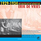 Erik De Vries Archives 1929-1934