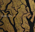 DANIEL LENTZ River of 1000 Streams