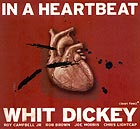 Whit Dickey Quintet In A Heartbeat