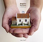 ANGELICA SANCHEZ A Little House