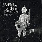 LUIS VICENTE / VASCO TRILLA A Brighter Side Of Darkness