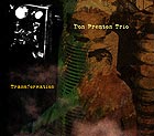 Don Preston Trio Transformation