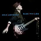 NILS LOFGREN, Blue With Lou