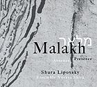 SHURA LIPOVSKY & ENSEMBLE NOVAYA SHIRA Malakh