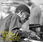 HORACE TAPSCOTT &  PANAFRIKAN PEOPLES  ORCHESTRA Why Don't You Listen ?